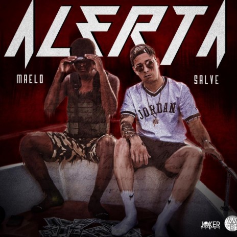 Alerta ft. Maelo | Boomplay Music