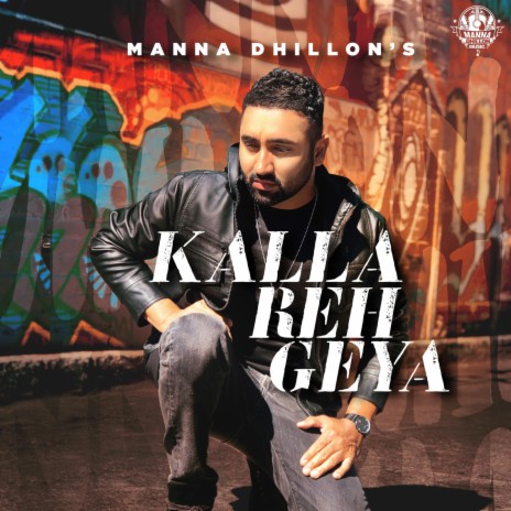 Kalla Reh Geya | Boomplay Music