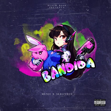 Bandida ft. Seronboy | Boomplay Music