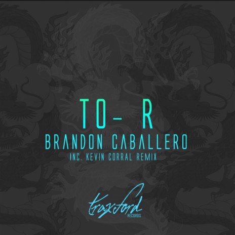 To-R (Kevin Corral Remix)