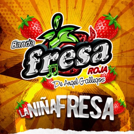 La Niña Fresa | Boomplay Music