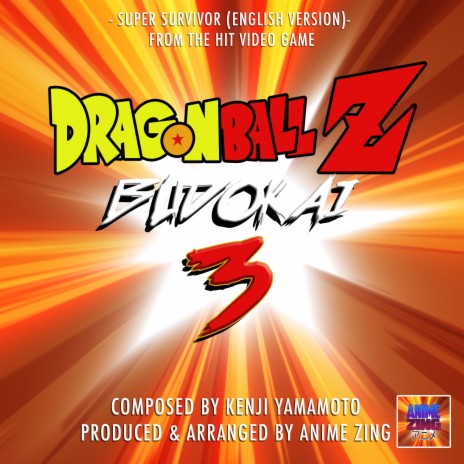 Super Survivor (From " Dragon Ball Z Budokai 3") (English Version) | Boomplay Music