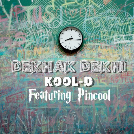 Dehak Dekhi ft. Pincool