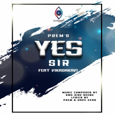 Yes Sir ft. Vikadakavi | Boomplay Music