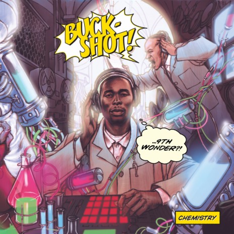 Chemistry 101 ft. Buckshot | Boomplay Music