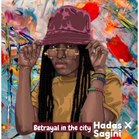 Betrayal In The City ft. Sagini | Boomplay Music