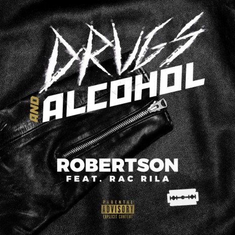 Drugs and Alcohol (feat. Rac Rila) | Boomplay Music