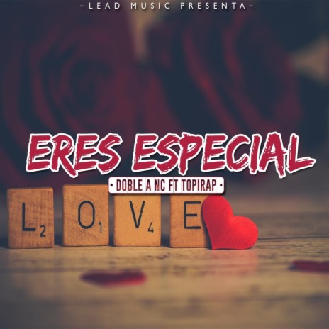 Eres Especial (feat. Topirap) | Boomplay Music