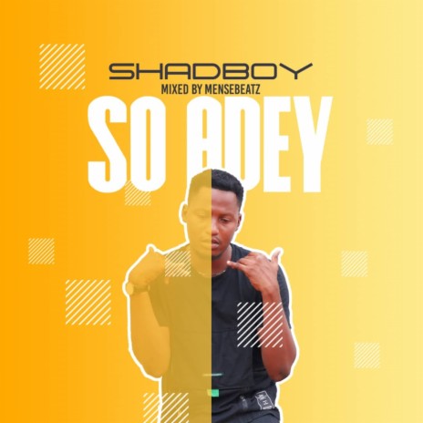 So Adey | Boomplay Music