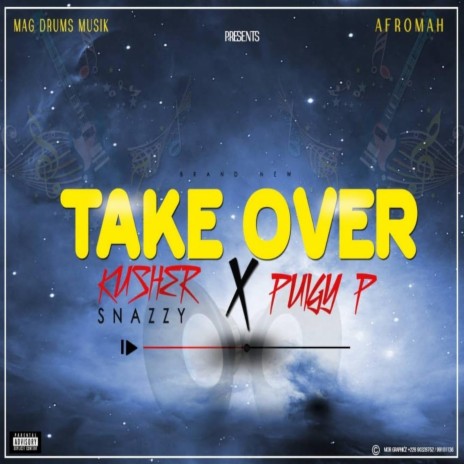 Take Over ft. Puigy P | Boomplay Music