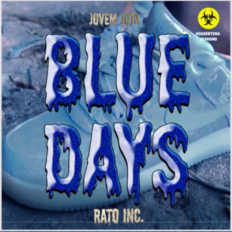 Blue Days ft. TheJovemJota | Boomplay Music