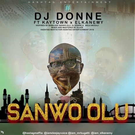 Sanwo Olu Feat Kaytown & Elkanemy | Boomplay Music