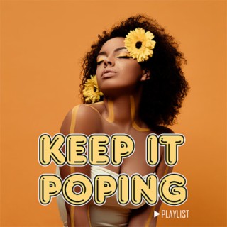 Keep it Poppin