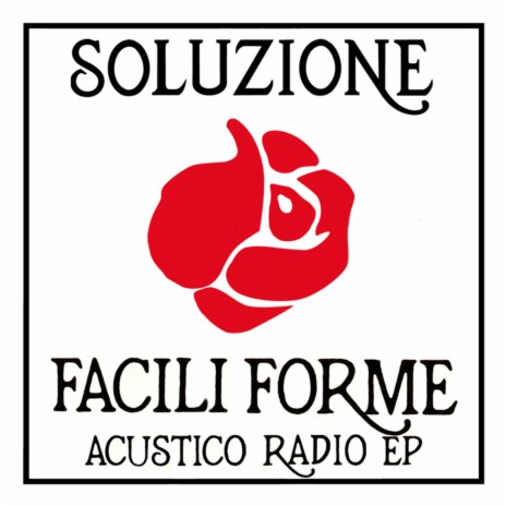 Facili forme (Acoustic Radio Version)
