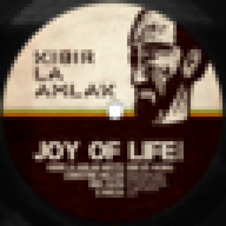 Joy of Life ft. Kibir La Amlak