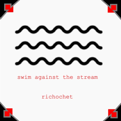 swim against the stream | Boomplay Music