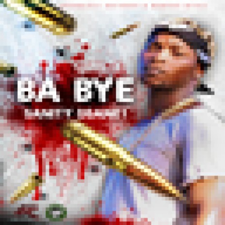 Ba Bye | Boomplay Music