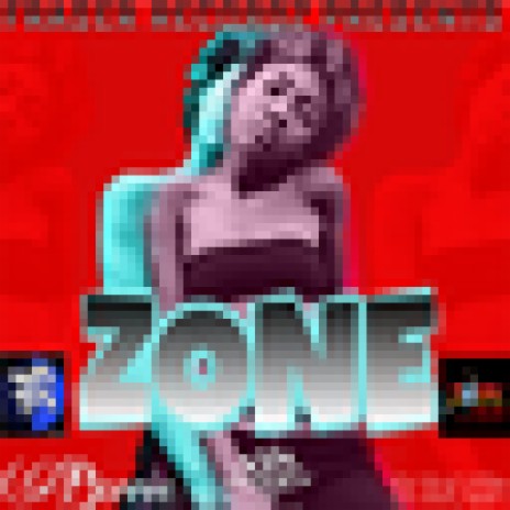 Zone | Boomplay Music