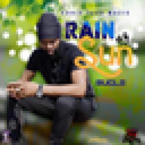Rain or Sun | Boomplay Music