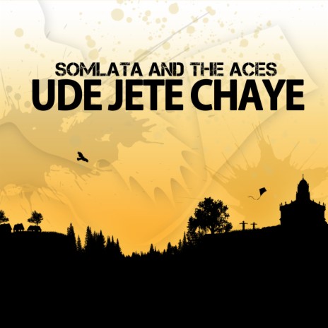 Ude Jete Chaye ft. Somlata Acharyya Chowdhury | Boomplay Music