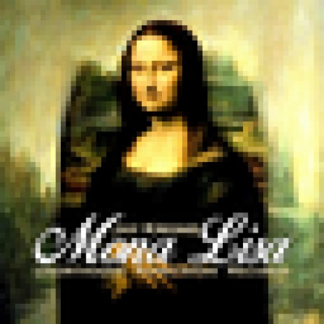 Mona Lisa | Boomplay Music