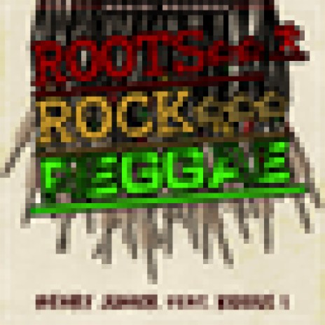 Roots Rock Reggae ft. Kiddus I | Boomplay Music