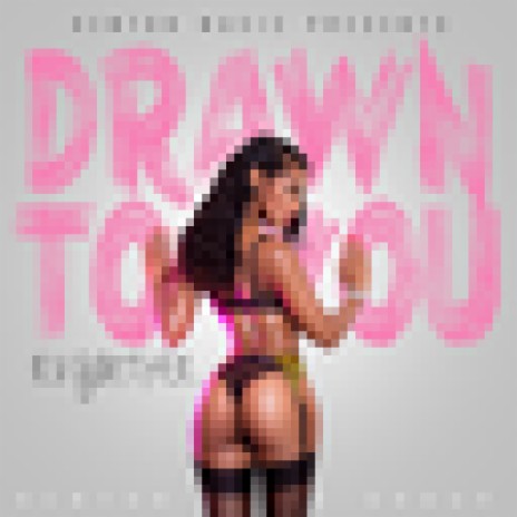 Drawn To You | Boomplay Music