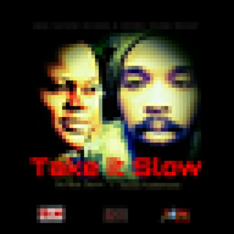 Take It Slow ft. Da Real Storm | Boomplay Music