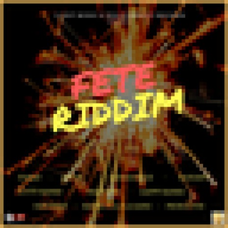 Fete Riddim Instrumental | Boomplay Music