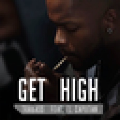 Get High ft. Track Starr | Boomplay Music