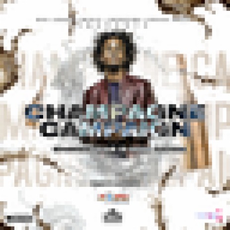 Champagne Campaign | Boomplay Music