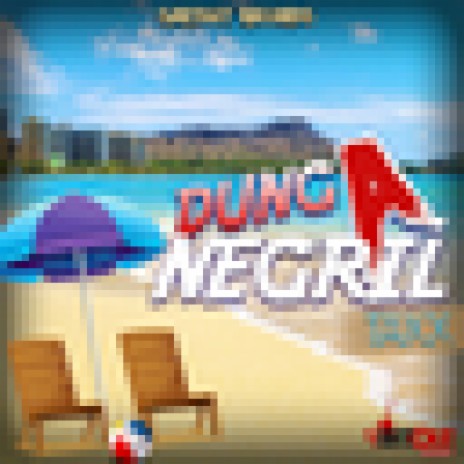 Dung A Negril | Boomplay Music