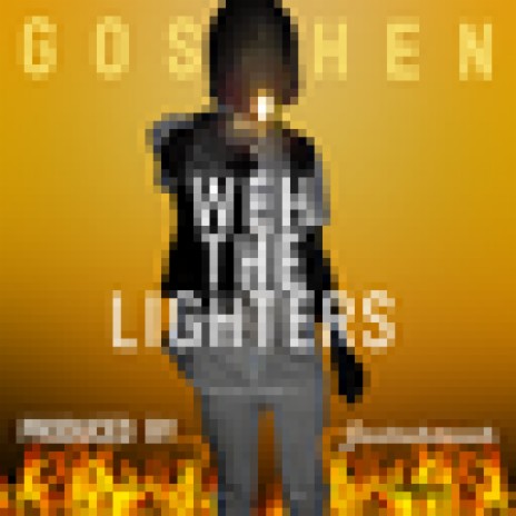 Weh The Lighters | Boomplay Music