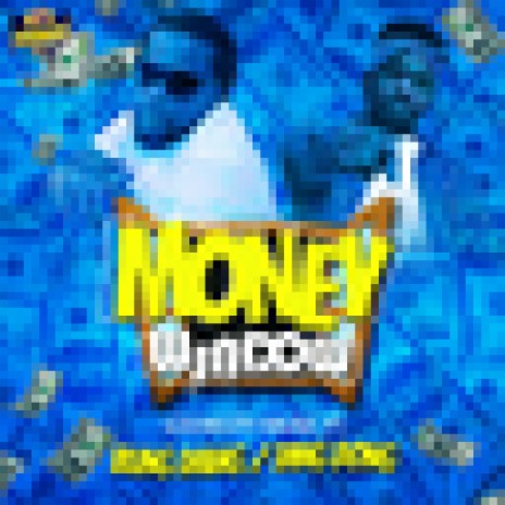 Money Window ft. Ding Dong | Boomplay Music