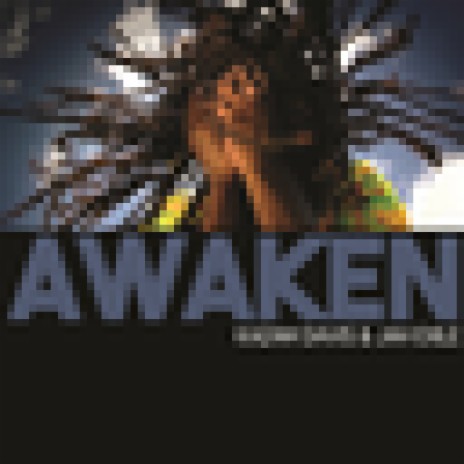 Awaken ft. Jah Exile | Boomplay Music