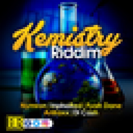 Kemistry Riddim | Boomplay Music