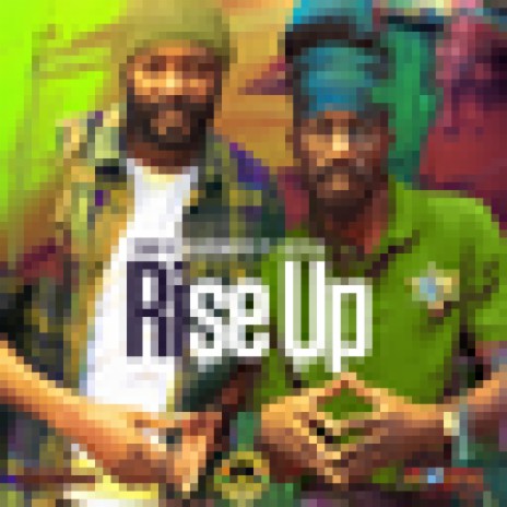 Rise Up ft. Sizzla