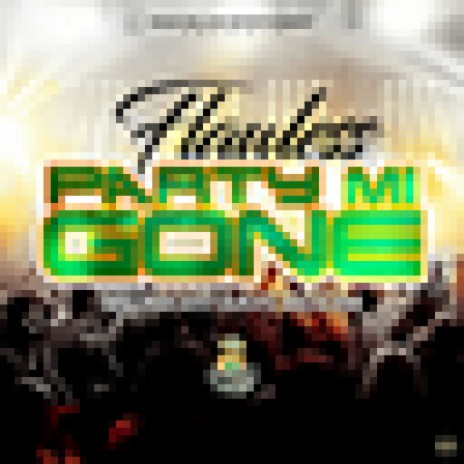 Party Mi Gone | Boomplay Music