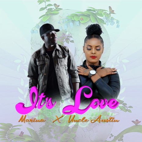 It's Love ft. Uncle Austin | Boomplay Music