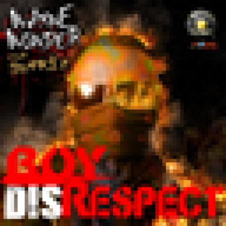 Boy DisRespect | Boomplay Music
