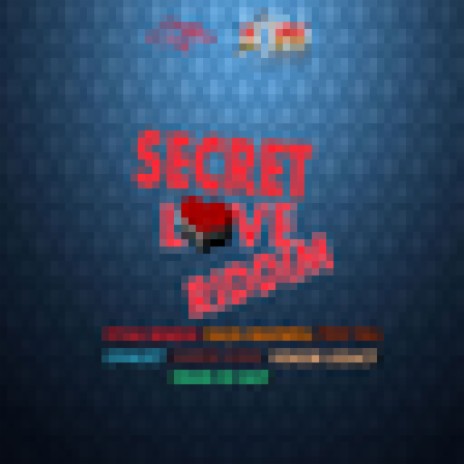 Secret Love Riddim Instrumental | Boomplay Music