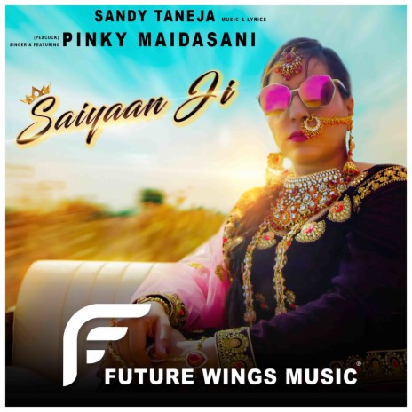 Saiyaan Ji | Boomplay Music