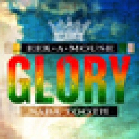 Glory ft. Saba Tooth | Boomplay Music