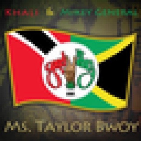 Ms. Taylor Bwoy ft. Mikey General