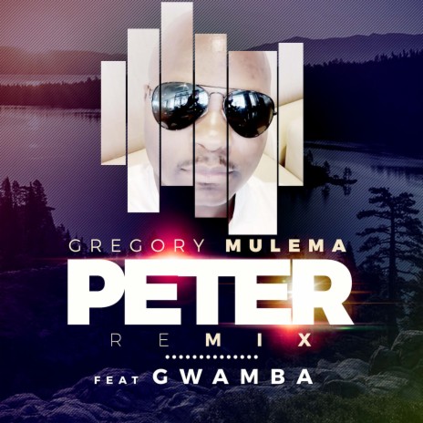 Peter - Remix ft. Gwamba | Boomplay Music