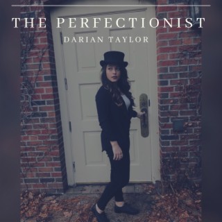 The Perfectionist
