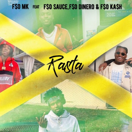 Rasta ft. F$O Sauce, F$O Dinero & F$O Kash | Boomplay Music