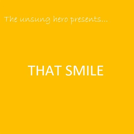 That Smile | Boomplay Music
