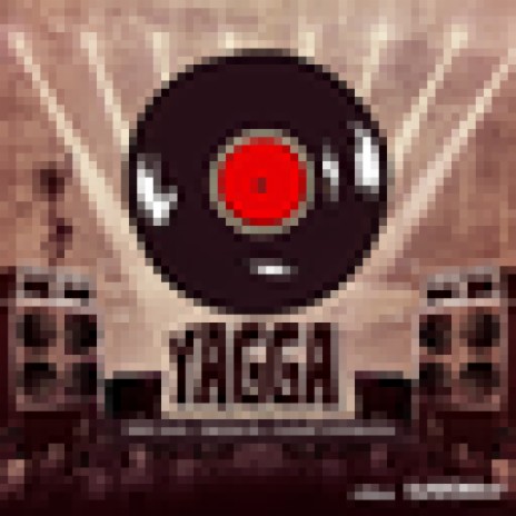Yagga Yagga | Boomplay Music