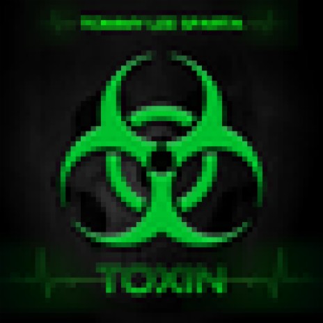 Toxin | Boomplay Music